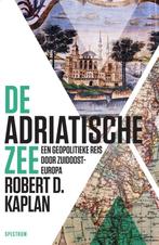De Adriatische Zee 9789000354184 Robert D. Kaplan, Verzenden, Gelezen, Robert D. Kaplan