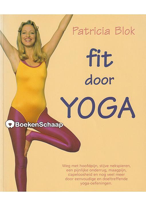 Fit door yoga, Boeken, Esoterie en Spiritualiteit, Gelezen, Verzenden