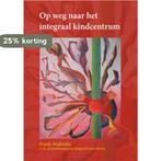 Op weg naar het Integraal kindcentrum 9789088501562, Boeken, Studieboeken en Cursussen, Verzenden, Gelezen, Frank Studulski