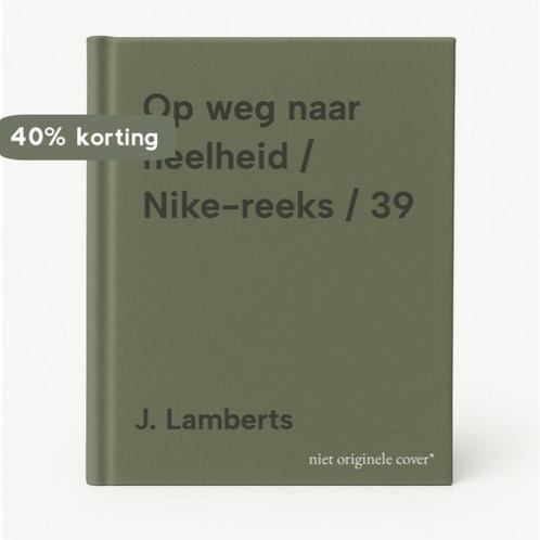 Op weg naar heelheid / Nike-reeks / 39 9789033437724, Boeken, Godsdienst en Theologie, Zo goed als nieuw, Verzenden