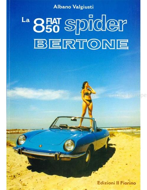 LA FIAT 850 SPIDER BERTONE, Boeken, Auto's | Boeken