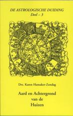 Aard en achtergrond van de huizen / 3 / De astrologische, Verzenden, Zo goed als nieuw, Karen Hamaker-Zondag