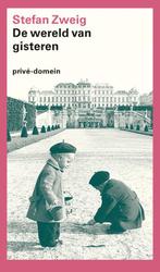Wereld van gisteren / Prive-domein / 168 9789029561709, Boeken, Verzenden, Gelezen, Stefan Zweig