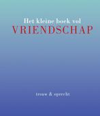 Het kleine boek vol vriendschap 9789000347315 Tiddy Rowan, Boeken, Verzenden, Zo goed als nieuw, Tiddy Rowan