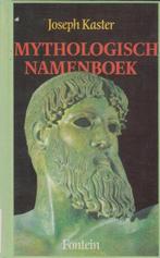 Mythologisch namenboek 9789026105272 J. Kaster, Verzenden, Nederlands, J. Kaster, Zo goed als nieuw