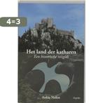 Het land der Katharen 9789059111943 A. Nolen, Boeken, Verzenden, Gelezen, A. Nolen