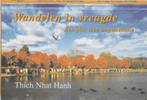 Wandelen in vreugde 9789020276862 Thich Nhat Hanh, Boeken, Verzenden, Gelezen, Thich Nhat Hanh