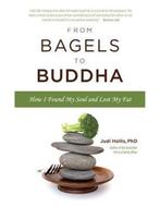 From Bagels to Buddha - Judi Hollis - 9781936290819 - Paperb, Verzenden