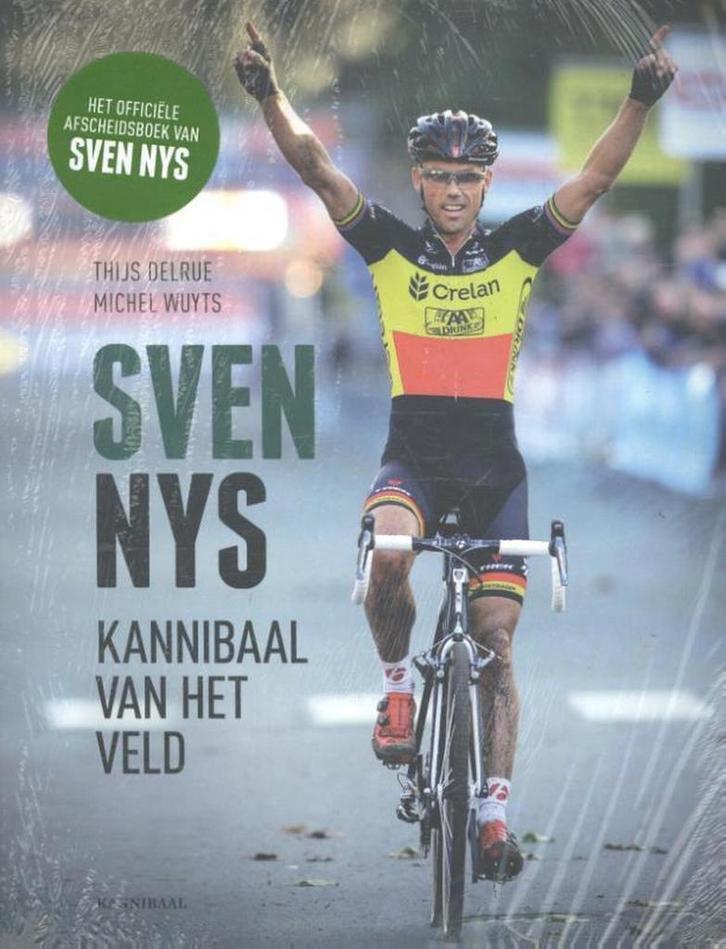 Sven Nys 9789492081575 Thijs Delrue, Boeken, Hobby en Vrije tijd, Gelezen, Verzenden