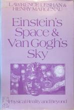 Einsteins Space and Van Goghs Sky: Physical Reality and, Boeken, Verzenden, Nieuw, Nederlands