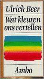 WAT KLEUREN ONS VERTELLEN 9789026312151 Beer, Verzenden, Gelezen, Beer