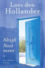 Altijd nooit meer 9789461096746 Loes den Hollander, Boeken, Verzenden, Zo goed als nieuw, Loes den Hollander