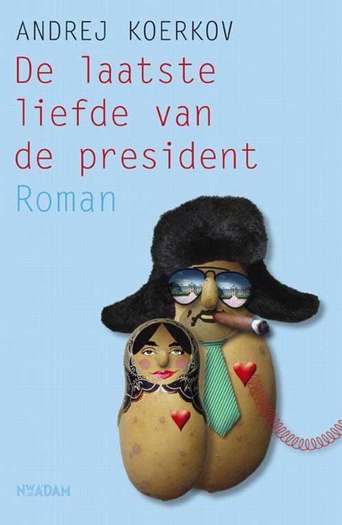 De laatste liefde van de president 9789046804261 A. Koerkov, Boeken, Romans, Gelezen, Verzenden