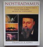 Nostradamus: Voorspellingen & profetieen voor verleden,, Francis X. King, Stephen Skinner, Zo goed als nieuw, Verzenden