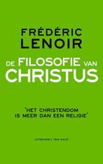 De filosofie van Christus 9789025903831 Frédéric Lenoir, Verzenden, Frédéric Lenoir