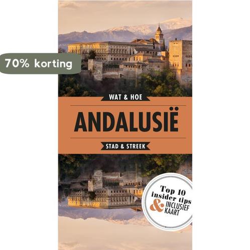Andalusië / Wat & Hoe reisgids 9789021566979, Boeken, Reisgidsen, Zo goed als nieuw, Verzenden