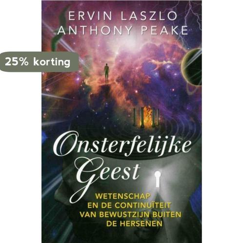 Onsterfelijke geest 9789492199379 Ervin Laszlo, Boeken, Esoterie en Spiritualiteit, Zo goed als nieuw, Verzenden