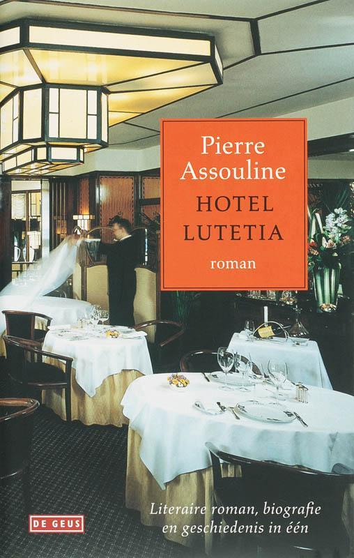 Hotel Lutetia 9789044507225 P. Assouline, Boeken, Romans, Gelezen, Verzenden