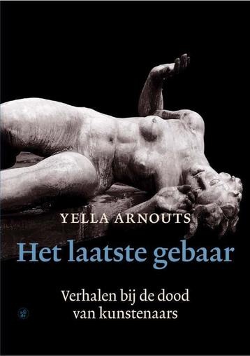 Het laatste gebaar 9789056155179 Yella Arnouts, Verzenden, Yella Arnouts
