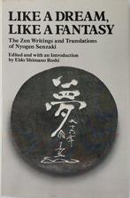 Like a Dream, Like a Fantasy: Zen Writings and Translation, Boeken, Verzenden, Gelezen