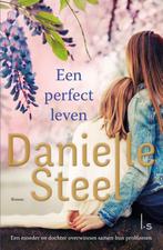 Een perfect leven 9789024566679, Livres, Chick lit, Danielle Steel, Verzenden