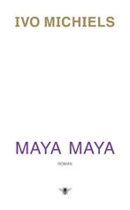 Maya Maya 9789023478560, Livres, Ivo Michiels, Verzenden