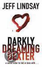 Darkly Dreaming Dexter 9780752864723 Jeff Lindsay, Verzenden, Jeff Lindsay