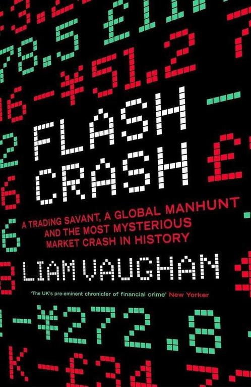 Flash Crash 9780008270407 Liam Vaughan, Boeken, Overige Boeken, Gelezen, Verzenden
