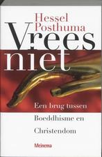 Vrees niet - een brug tussen Boeddhisme en Christendom, Nieuw, Nederlands, Verzenden