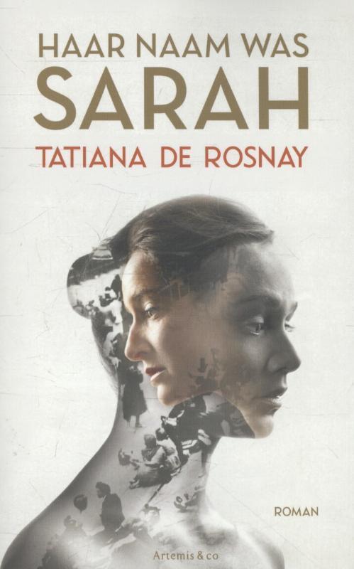Haar naam was Sarah 9789047204268 Tatiana de Rosnay, Boeken, Romans, Zo goed als nieuw, Verzenden