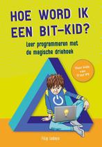 Hoe word ik een bit-kid? 9789490085834, Livres, Informatique & Ordinateur, Filip Ledoux, Verzenden