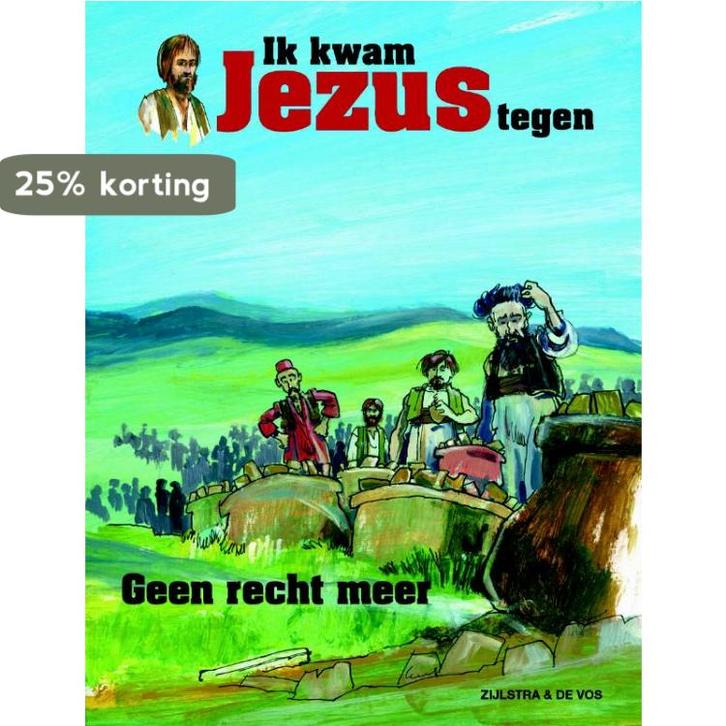 Ik Kwam Jezus Tegen Geen Recht Meer 9789058814517 L. de Vos, Boeken, Stripverhalen, Zo goed als nieuw, Verzenden