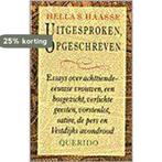Uitgesproken, opgeschreven 9789021464930 Hella S. Haasse, Verzenden, Gelezen, Hella S. Haasse