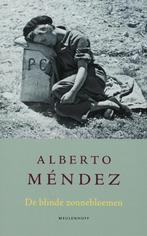 De blinde zonnebloemen 9789029077613 A. Mendez, Boeken, Verzenden, Gelezen, A. Mendez