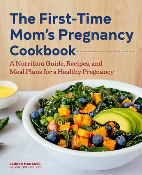 First Time Moms-The First-Time Moms Pregnancy Cookbook, Livres, Livres Autre, Envoi