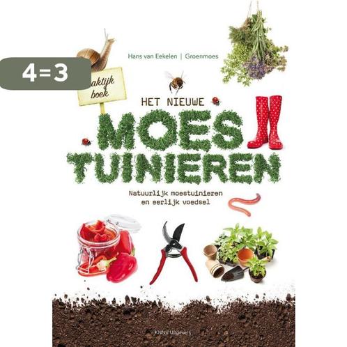 Het nieuwe moestuinieren 9789050116060 Hans van Eekelen, Boeken, Hobby en Vrije tijd, Zo goed als nieuw, Verzenden