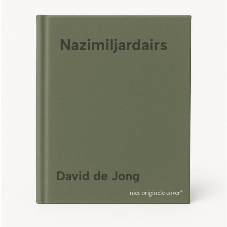 Nazimiljardairs 9789089683298 David de Jong, Boeken, Literatuur, Gelezen, Verzenden