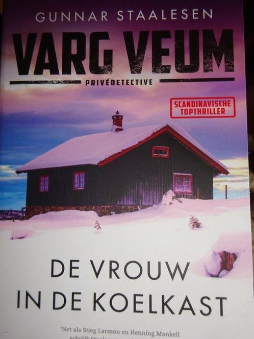 Gunnar Staalesen Varg Veum De vrouw in de koelkast, Boeken, Thrillers, Gelezen, Verzenden