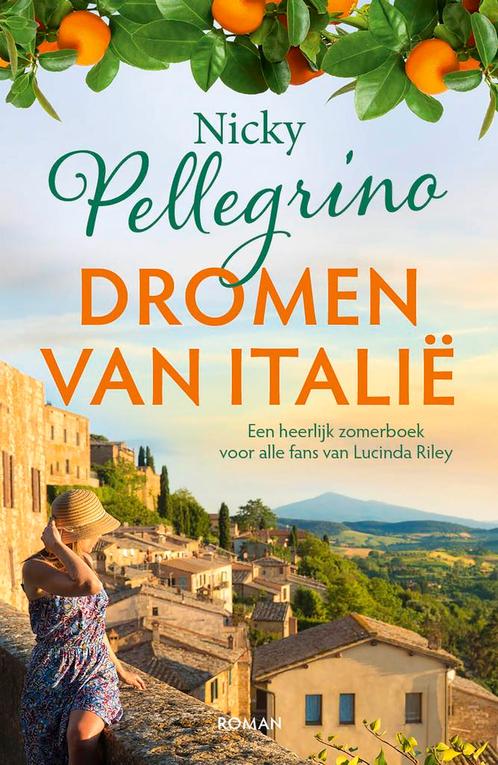 Dromen van Italië 9789026161001 Nicky Pellegrino, Livres, Livres Autre, Envoi