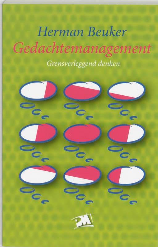 Gedachtemanagement 9789024417247 H. Beuker, Boeken, Psychologie, Gelezen, Verzenden
