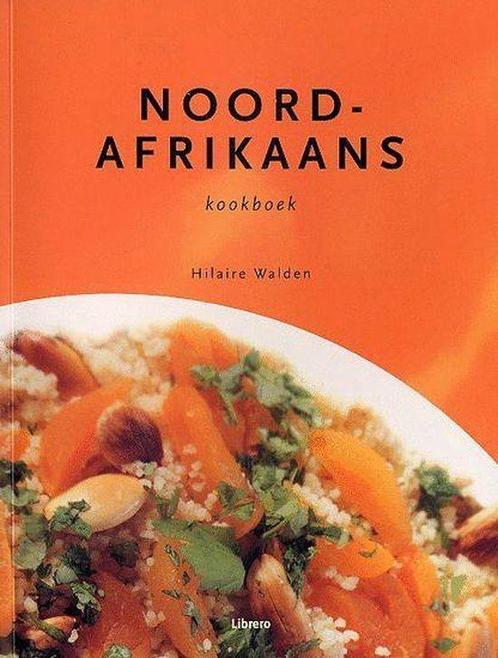 Noord Afrikaans Kookboek 9789057644863, Livres, Livres de cuisine, Envoi