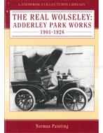 THE REAL WOLSELEY: ADDERLY PARK WORKS 1901-1926 (LANDMARK, Boeken, Auto's | Boeken, Nieuw