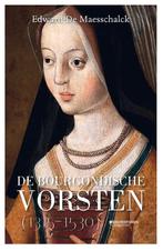 De Bourgondische vorsten (1315-1530) 9789002269127, Boeken, Verzenden, Zo goed als nieuw, Edward De Maesschalck