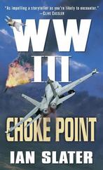 Choke Point 9780345453778, Gelezen, Ian Slater, Verzenden