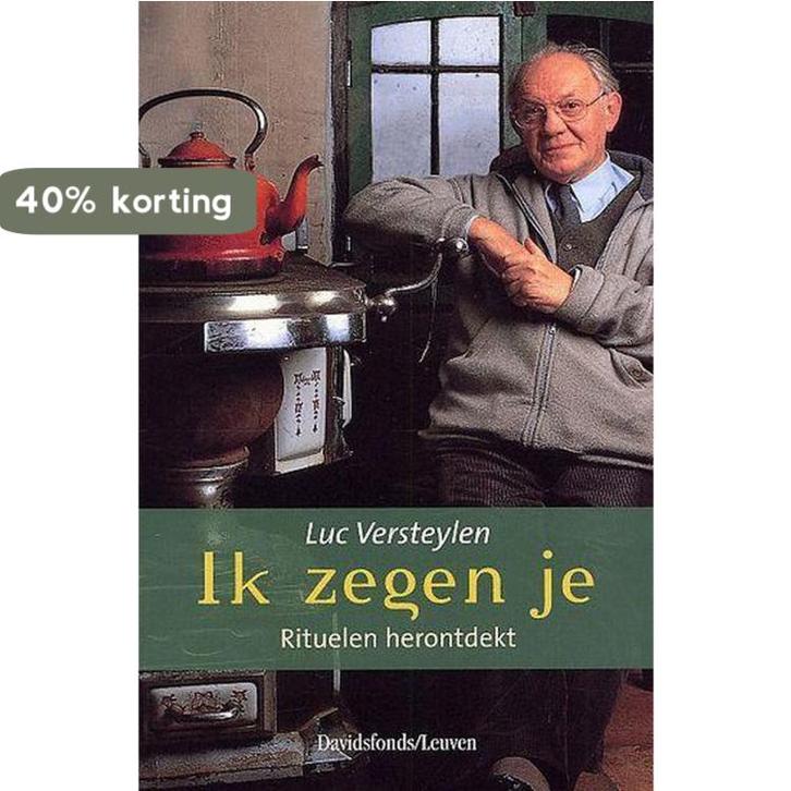 Ik zegen je 9789058262578 Luc Versteylen, Boeken, Godsdienst en Theologie, Zo goed als nieuw, Verzenden