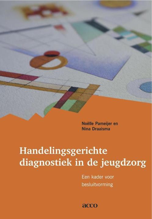 Handelingsgerichte diagnostiek in de jeugdzorg 9789033485718, Livres, Livres d'étude & Cours, Envoi