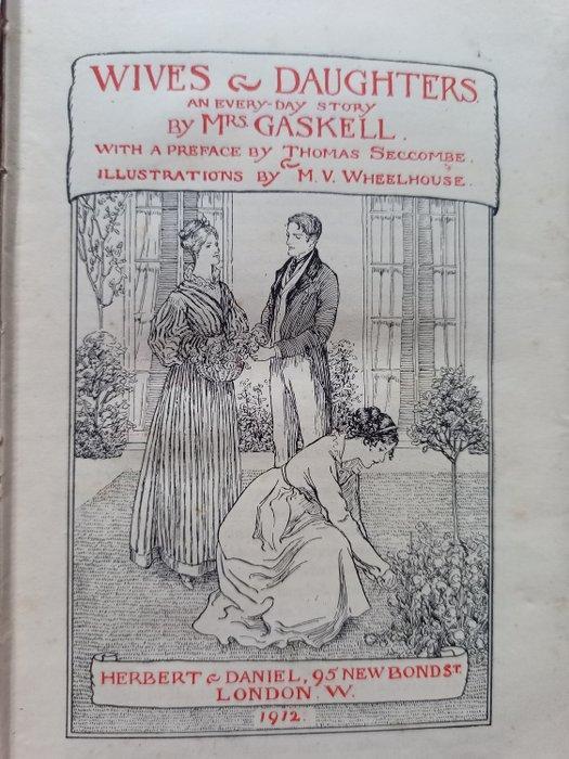 Elizabeth Gaskell/M. V. Wheelhouse - Wives & Daughters: An, Antiek en Kunst, Antiek | Boeken en Manuscripten