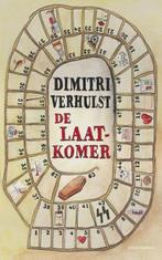 De laatkomer 9789025441463 Dimitri Verhulst, Boeken, Verzenden, Zo goed als nieuw, Dimitri Verhulst