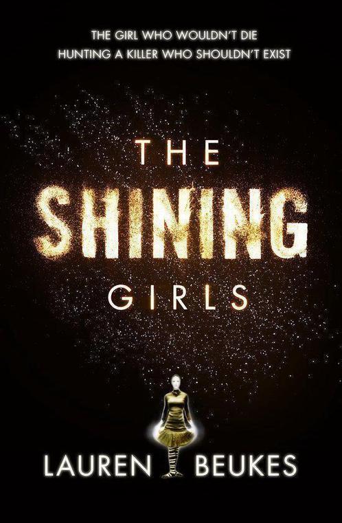 The Shining Girls 9780007464562, Livres, Livres Autre, Envoi