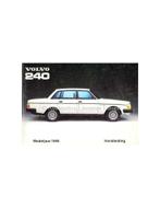 1985 VOLVO 240 INSTRUCTIEBOEKJE NEDERLANDS, Auto diversen, Handleidingen en Instructieboekjes